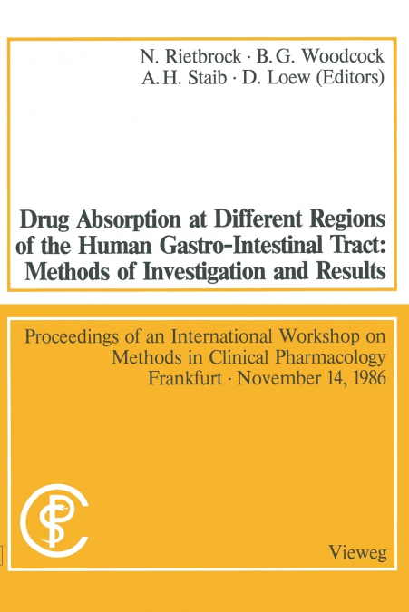Drug Absorption at Different Regions of the Human Gastro-Intestinal Tract