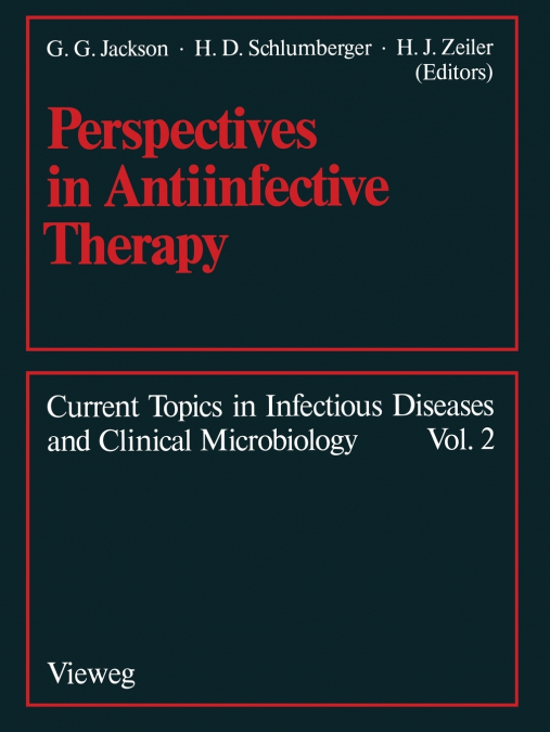 Perspectives in Antiinfective Therapy