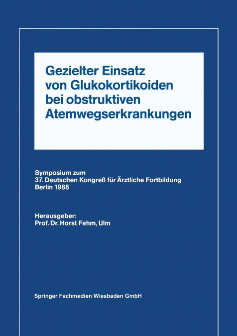 Gezielter Einsatz Von Glukokortikoiden Bei Obstruktiven Atemwegserkrankungen Aufgrund Neuer Untersuchungen