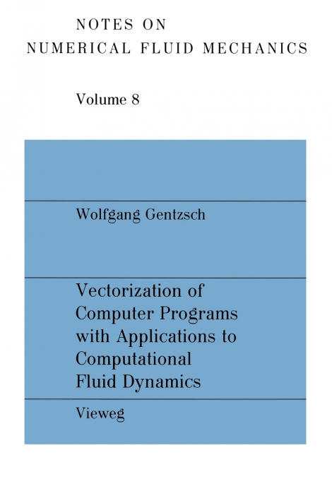 Vectorization of Computer Programs with Applications to Computational Fluid Dynamics
