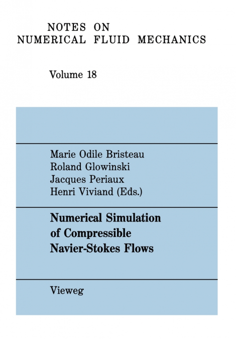 Numerical Simulation of Compressible Navier-Stokes Flows
