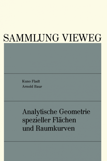 Analytische Geometrie spezieller Flächen und Raumkurven