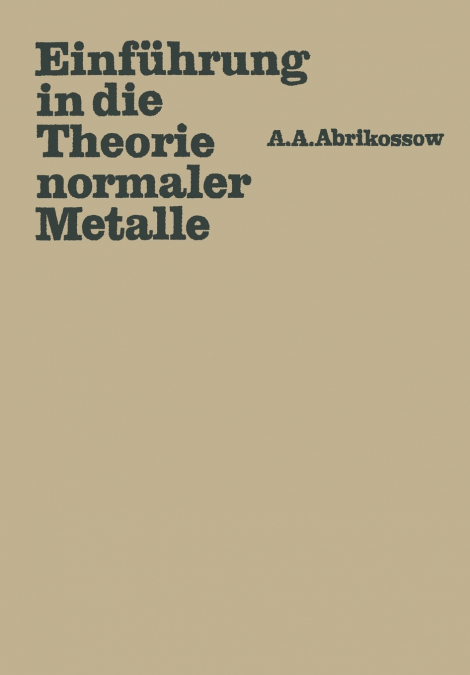 Einführung in die Theorie normaler Metalle