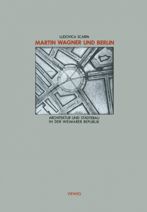 Martin Wagner Und Berlin