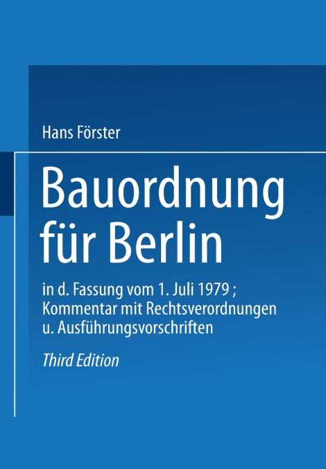 Bauordnung für Berlin in der Fassung vom 1. Juli 1979