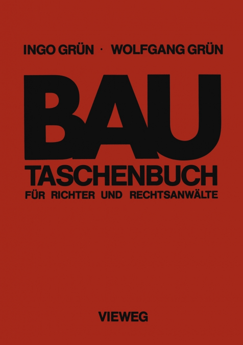Bautaschenbuch für Richter und Rechtsanwälte