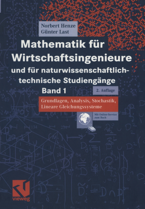 Mathematik für Wirtschaftsingenieure und für naturwissenschaftlich-technische Studiengänge