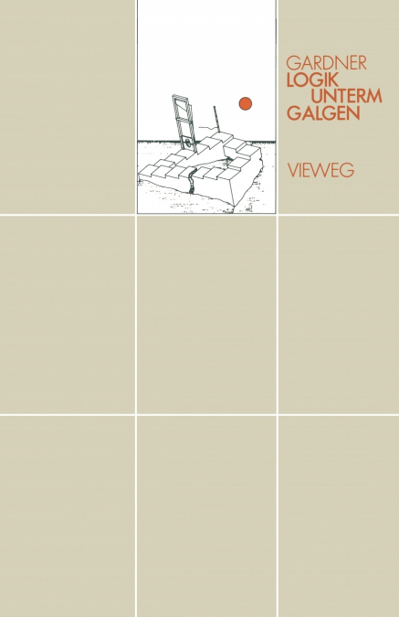 Logik Unterm Galgen