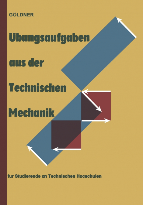 Ubungsaufgaben Aus Der Technischen Mechanik