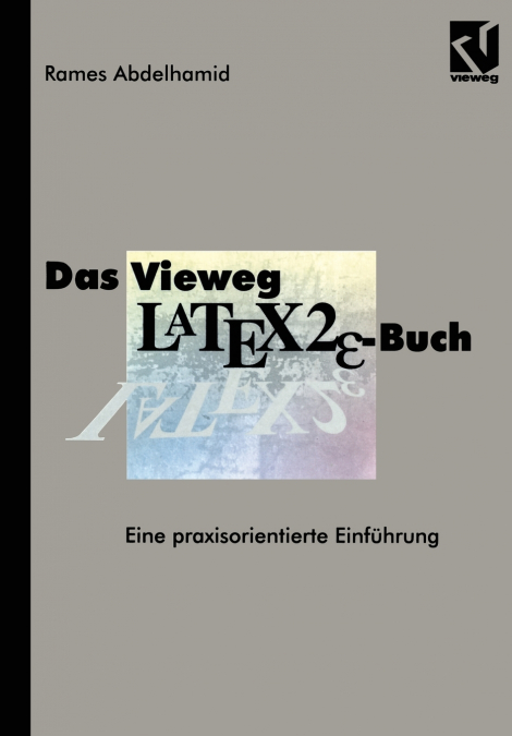 Das Vieweg Latex2 -Buch