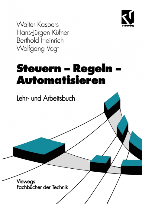Steuern - Regeln - Automatisieren