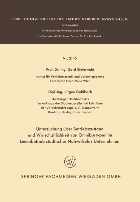 Untersuchung Uber Betriebszustand Und Wirtschaftlichkeit Von Omnibustypen Im Linienbetrieb Stadtischer Nahverkehrs-Unternehmen