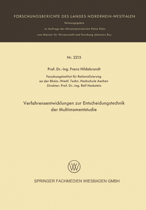 Verfarensentwicklungen Zur Entscheidungstechnik Der Multimomentstudie