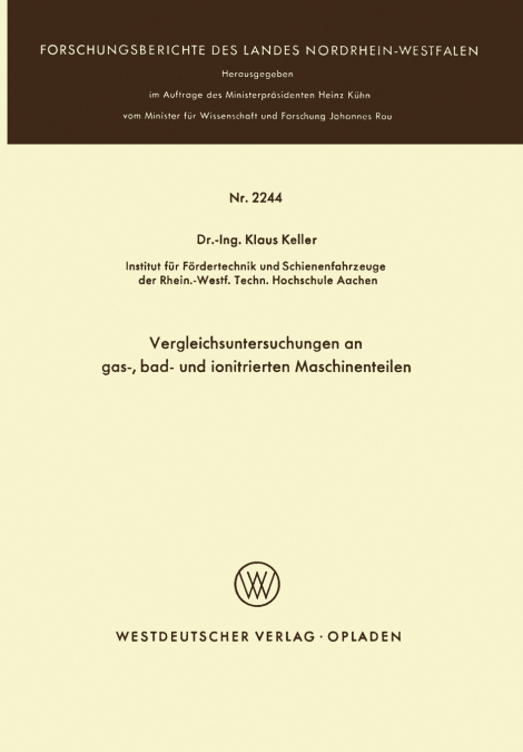 'Vergleichsuntersuchungen an gas-, bad- und ionitrierten Maschinenteilen'