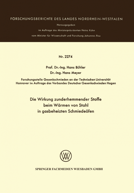 Die Wirkung zunderhemmender Stoffe beim Wärmen von Stahl in gasbeheizten Schmiedeöfen