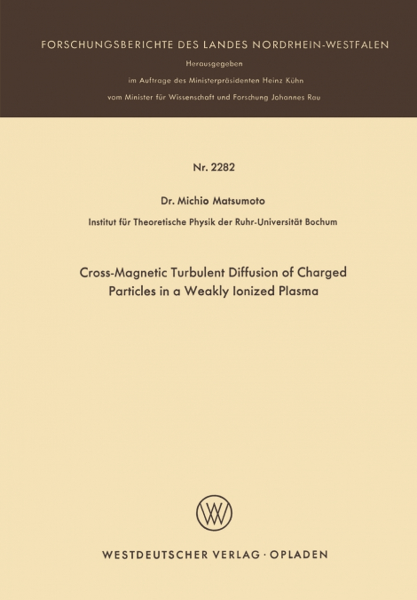 Cross-Magnetic Turbulent Diffusion of Charged Particles in a Weakly Ionized Plasma