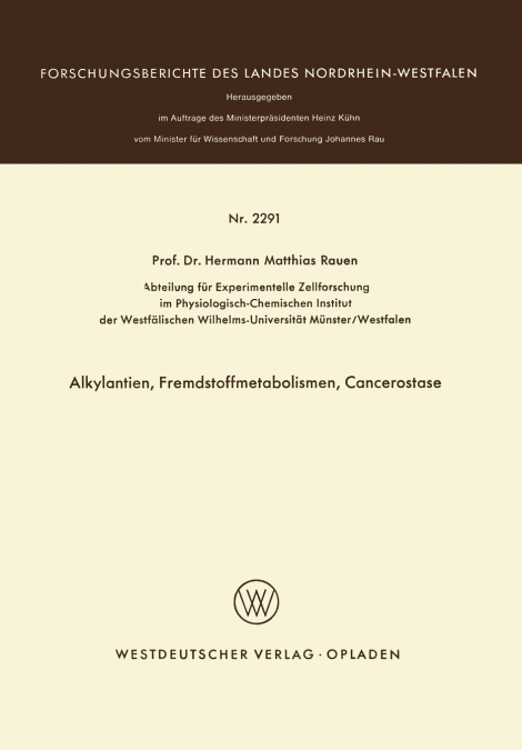 Alkylantien, Fremdstoffmetabolismen, Cancerostase