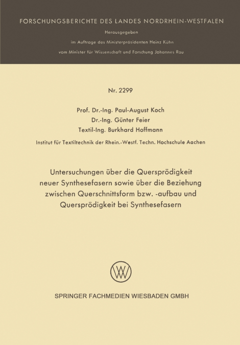 Untersuchungen Uber Die Quersprodigkeit Neuer Synthesefasern Sowie Uber Die Beziehung Zwischen Querschnittsform Bzw. -Aufbau Und Quersprodigkeit Bei S
