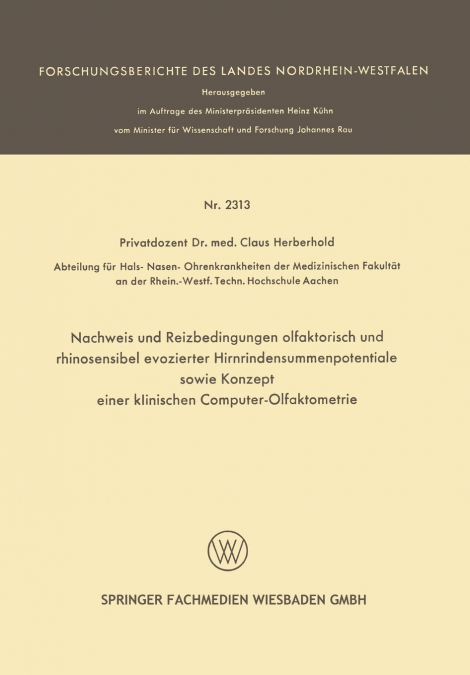 Nachweis Und Reizbedingungen Olfaktorisch Und Rhinosensibel Evozierter Hirnrindensummenpotentiale Sowie Konzept Einer Klinischen Computer-Olfaktometri