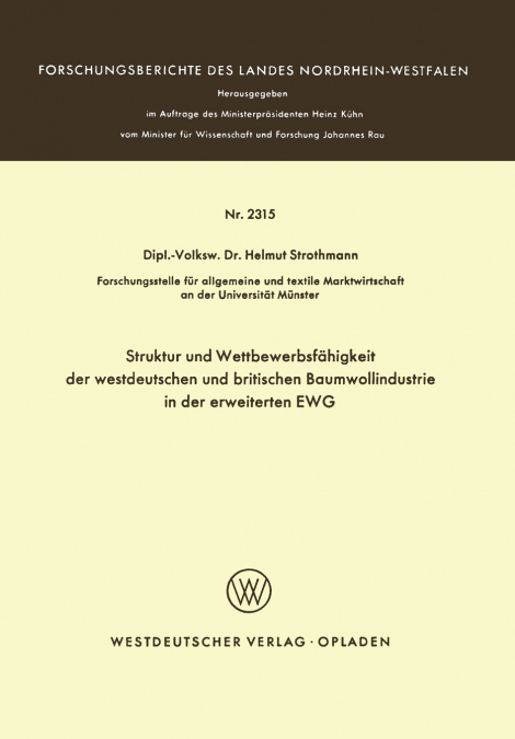 Struktur und Wettbewerbsfähigkeit der westdeutschen und britischen Baumwollindustrie in der erweiterten EWG