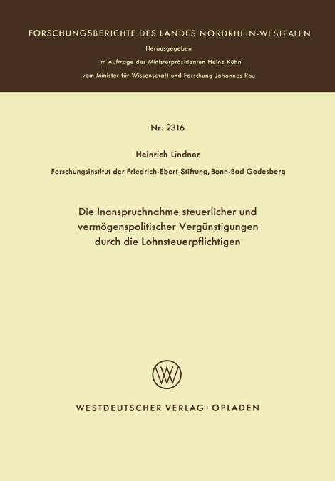 Die Inanspruchnahme steuerlicher und vermögenspolitischer Vergünstigungen durch die Lohnsteuerpflichtigen