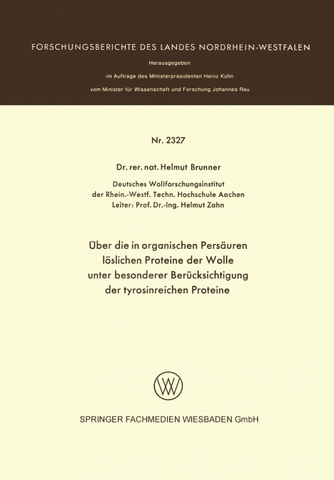 Über die in organischen Persäuren löslichen Proteine der Wolle unter besonderer Berücksichtigung der tyrosinreichen Proteine