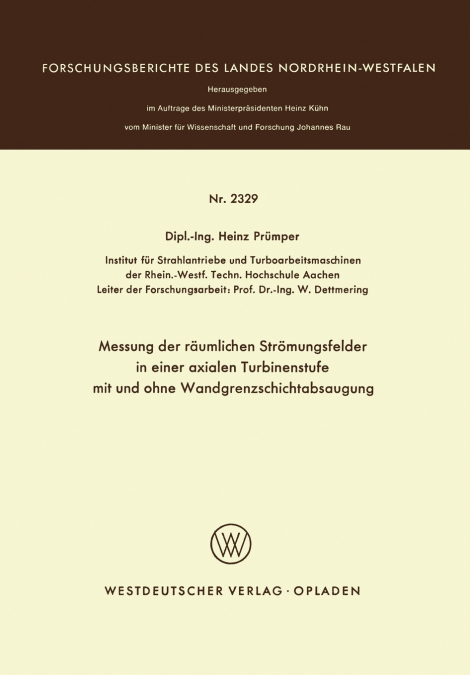 Messung der räumlichen Strömungsfelder in einer axialen Turbinenstufe mit und ohne Wandgrenzschichtabsaugung