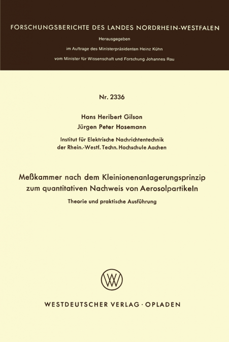 Messkammer Nach Dem Kleinionenanlagerungsprinzip Zum Quantitativen Nachweis Von Aerosolpartikeln Theorie Und Praktische Ausfuhrung