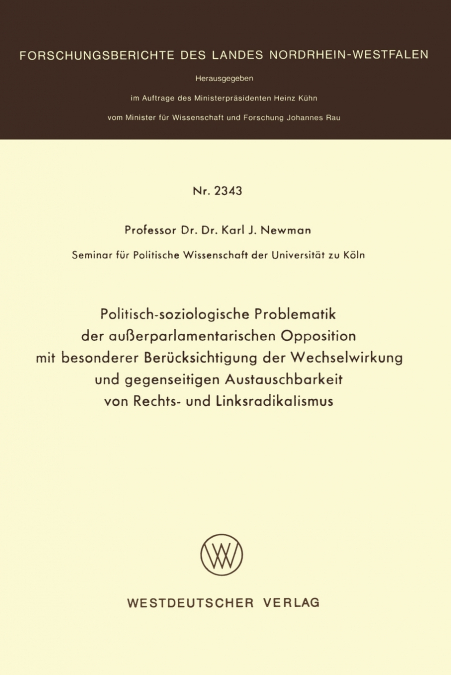 Politisch-soziologische Problematik der außerparlamentarischen Opposition mit besonderer Berücksichtigung der Wechselwirkung und gegenseitigen Austauschbarkeit von Rechts- und Linksradikalismus