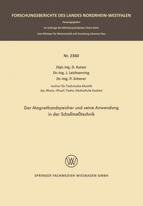 Der Magnetbandspeicher Und Seine Anwendung in Der Schallmesstechnik