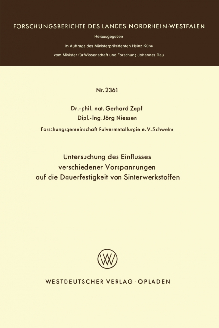 Untersuchung Des Einflusses Verschiedener Vorspannungen Auf Die Dauerfestigkeit Von Sinterwerkstoffen