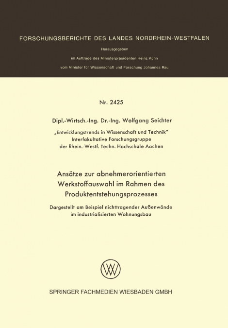 Ansätze zur abnehmerorientierten Werkstoffauswahl im Rahmen des Produktentstehungsprozesses