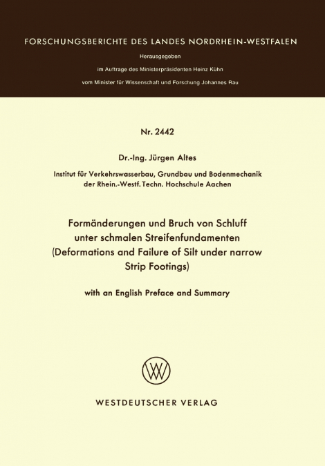 Formänderungen und Bruch von Schluff unter schmalen Streifenfundamenten