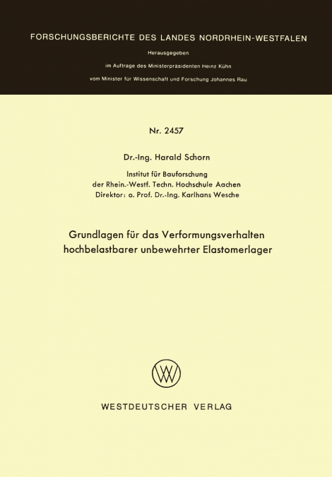 Grundlagen Fur Das Verformungsverhalten Hochbelastbarer Unbewehrter Elastomerlager