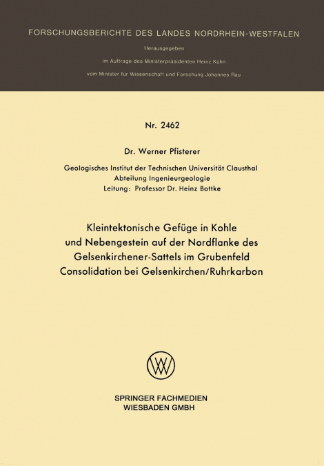 Kleintektonische Gefuge in Kohle Und Nebengestein Auf Der Nordflanke Des Gelsenkirchener-Sattels Im Grubenfeld Consolidation Bei Gelsenkirchen/Ruhrkar