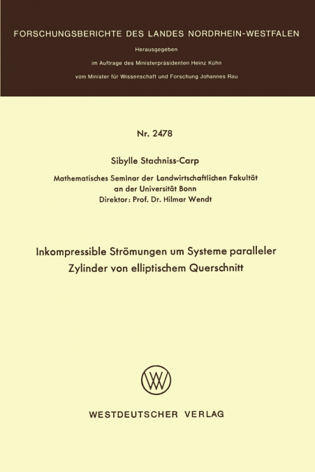Inkompressible Strömungen um Systeme paralleler Zylinder von elliptischem Querschnitt