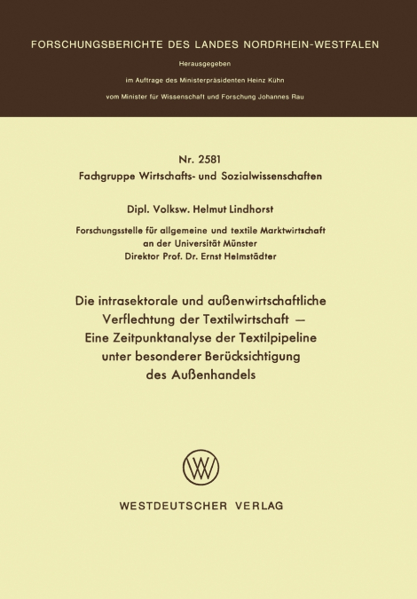 Die intrasektorale und außenwirtschaftliche Verflechtung der Textilwirtschaft