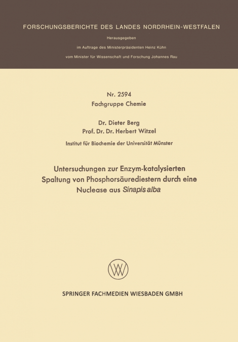 Untersuchungen zur Enzym-katalysierten Spaltung von Phosphorsäurediestern durch eine Nuclease aus Sinapis alba