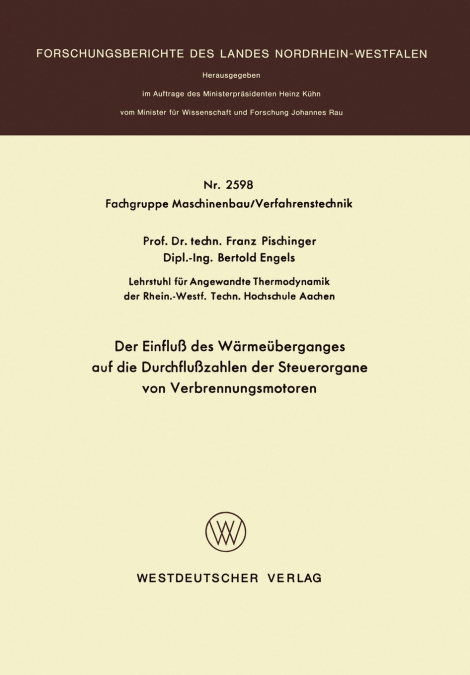 Der Einfluß des Wärmeüberganges auf die Durchflußzahlen der Steuerorgane von Verbrennungsmotoren