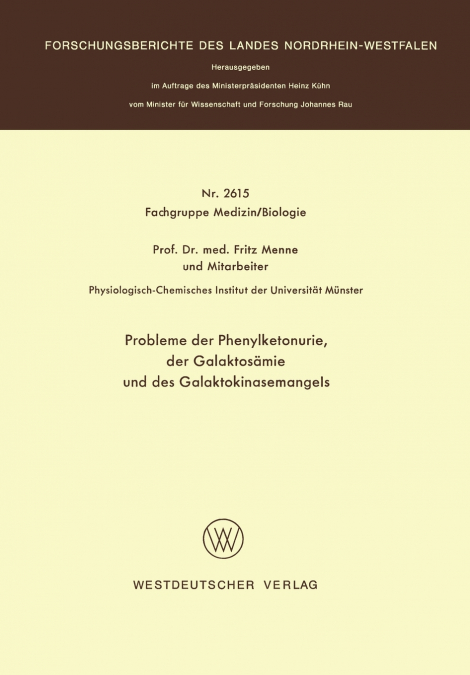 Probleme der Phenylketonurie, der Galaktosämie und des Galaktokinasemangels