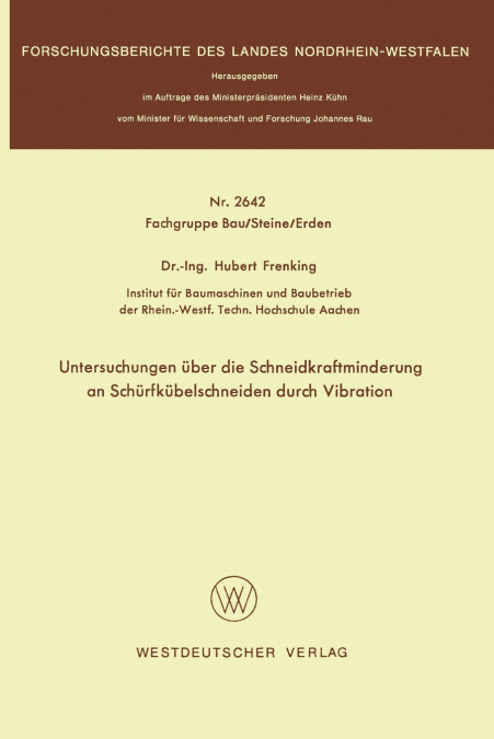 Untersuchungen Uber Die Schneidkraftminderung an Schurfkubelschneiden Durch Vibration