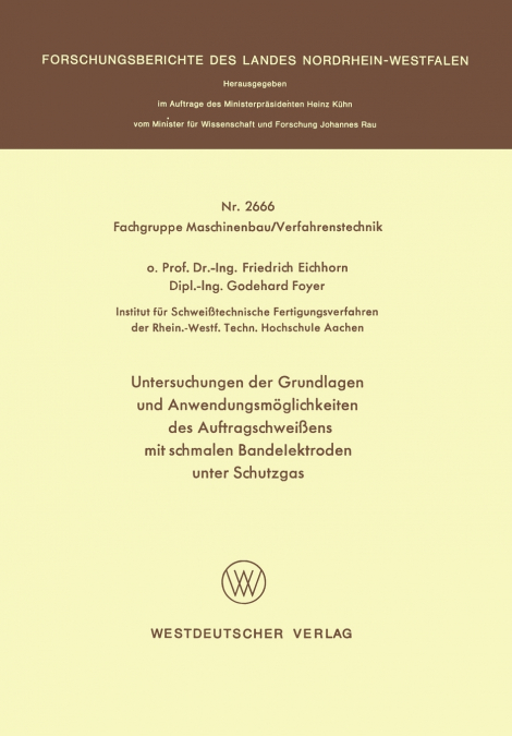 Untersuchungen der Grundlagen und Anwendungsmöglichkeiten des Auftragschweißens mit schmalen Bandelektroden unter Schutzgas