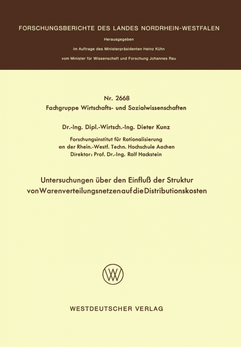 Untersuchungen Uber Den Einfluss Der Struktur Von Warenverteilungsnetzen Auf Die Distributionskosten