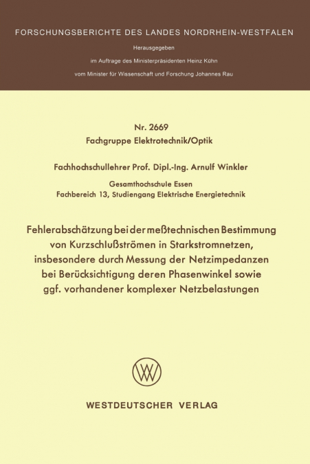 Fehlerabschätzung bei der meßtechnischen Bestimmung von Kurzschlußströmen in Starkstromnetzen, insbesondere durch Messung der Netzimpedanzen bei Berücksichtigung deren Phasenwinkel sowie ggf. vorhande