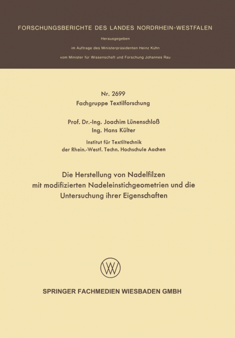 Die Herstellung von Nadelfilzen mit modifizierten Nadeleinstichgeometrien und die Untersuchung ihrer Eigenschaften