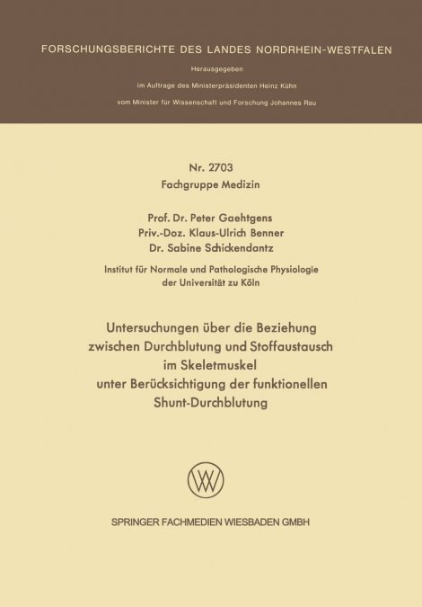 Untersuchungen über die Beziehung zwischen Durchblutung und Stoffaustausch im Skeletmuskel unter Berücksichtigung der funktionellen shunt-Durchblutung