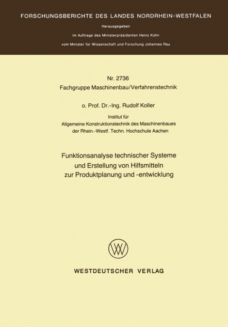 Funktionsanalyse technischer Systeme und Erstellung von Hilfsmitteln zur Produktplanung und -entwicklung
