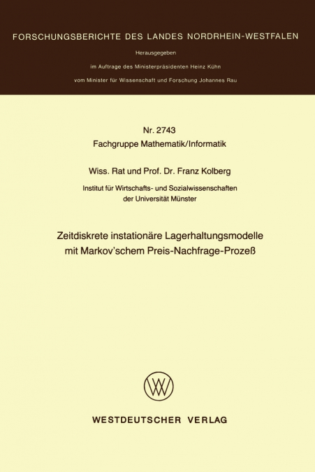 Zeitdiskrete instationäre Lagerhaltungsmodelle mit Markov’schem Preis-Nachfrage-Prozeß