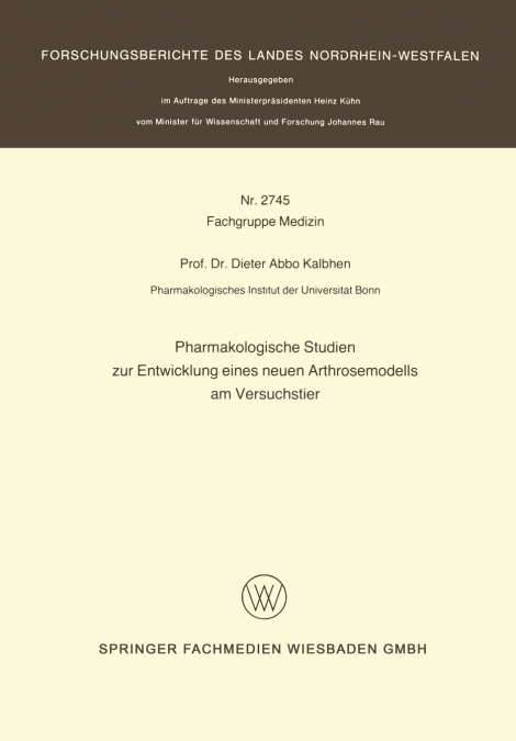 Pharmakologische Studien zur Entwicklung eines neuen Arthrosemodells am Versuchstier