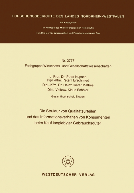Die Struktur Von Qualitatsurteilen Und Das Informationsverhalten Von Konsumenten Beim Kauf Langlebiger Gebrauchsguter